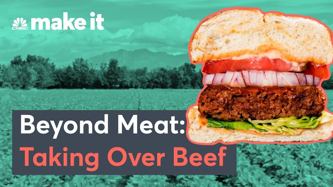 How The Beyond Meat Burger Is Taking Over The Beef Industry – The Upstarts