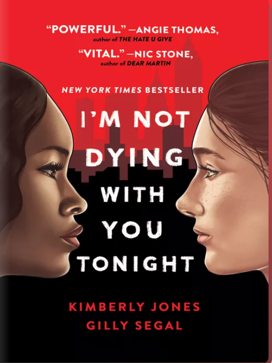 I’m Not Dying with You Tonight – Kimberly Jones, Gilly Segal